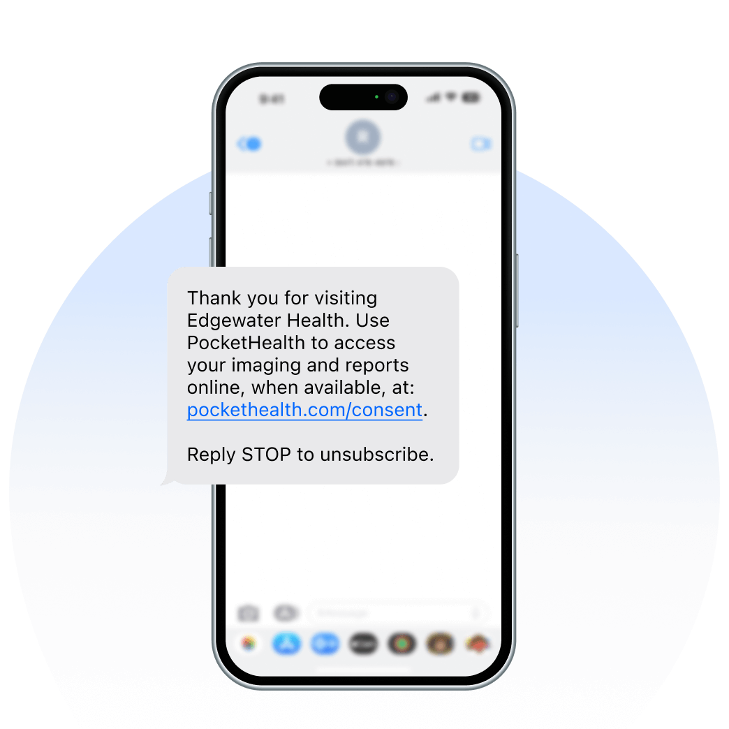 A smartphone screen displays a thank you text message and a link to access the patient&rsquo;s imaging records with PocketHealth.